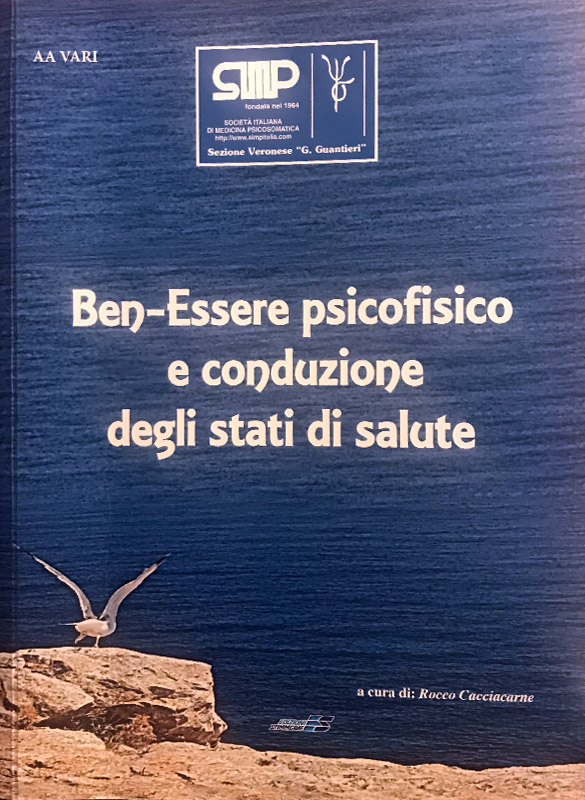 Ben-Essere psicofisico e conduzione degli stati di salute, AA.VV.