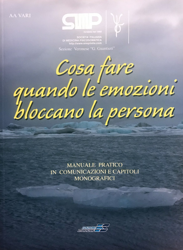 Cosa fare quando le emozioni bloccano la persona, AA.VV.